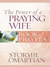 The Power of a Praying® Wife Book of Prayers (eBook)